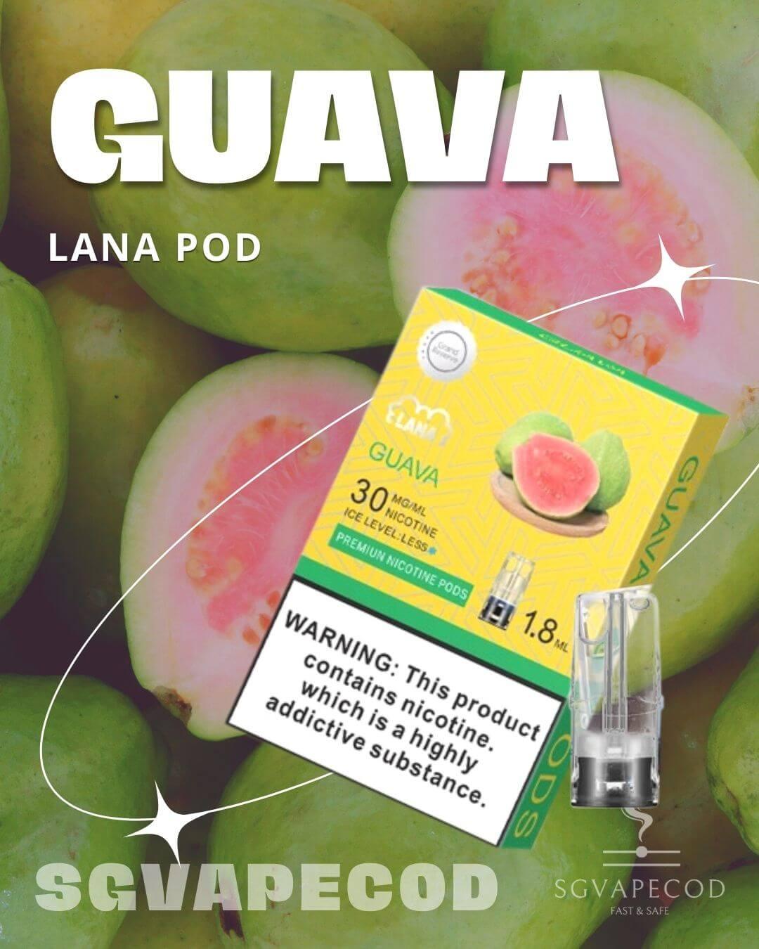 Lana Pod-Guava