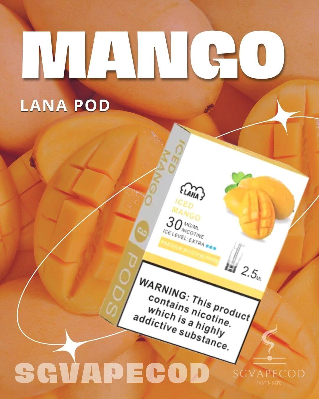 Lana Pod-Mango