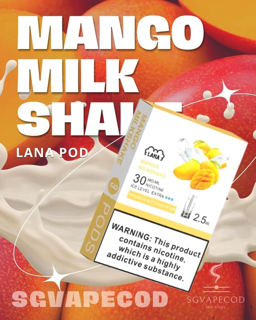 Lana Pod-Mango Milkshake