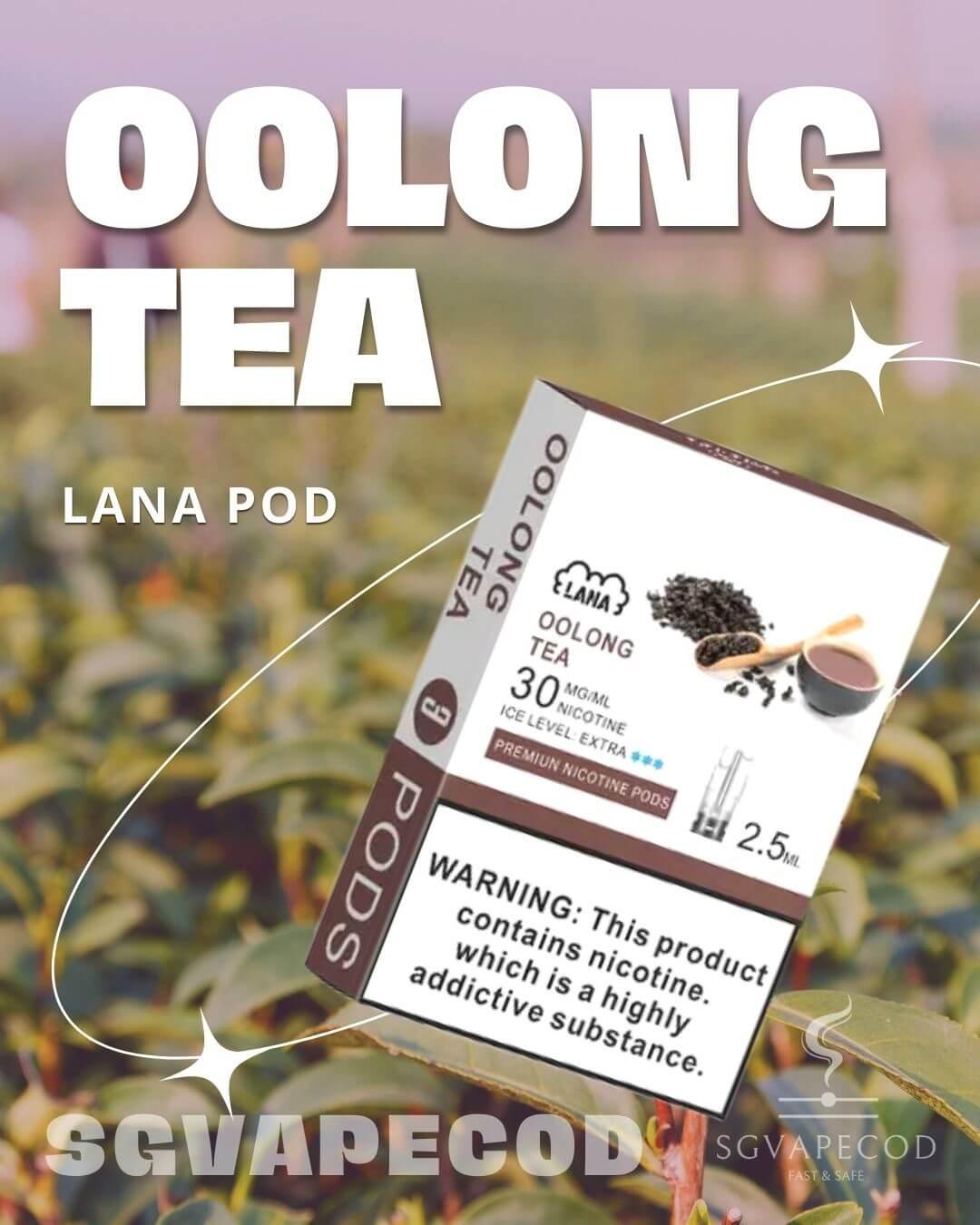 Lana Pod-Oolong Tea
