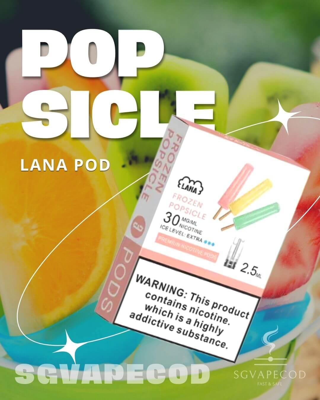 Lana Pod-Popsicle