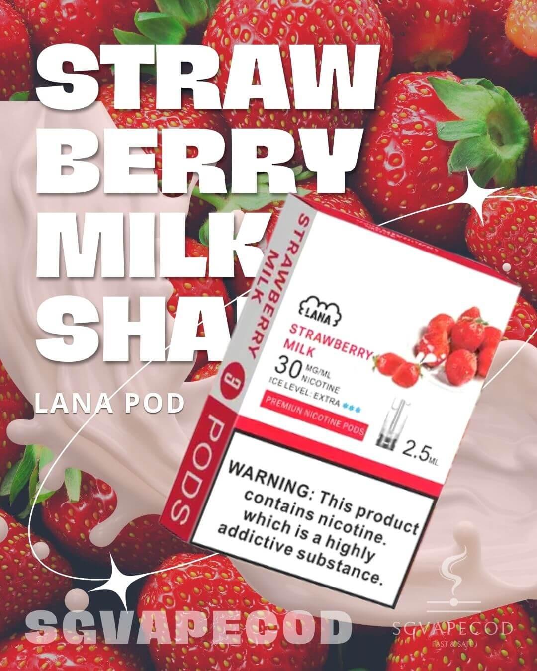 Lana Pod-Strawberry Milkshake